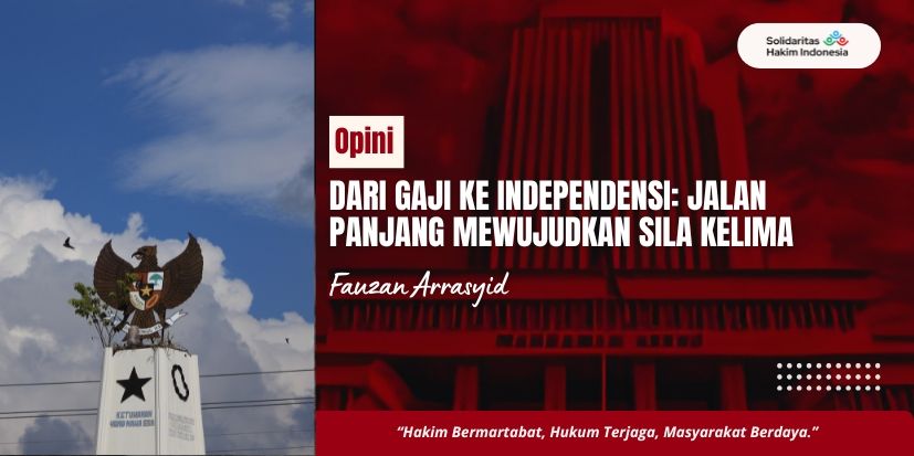 Dari Gaji ke Independensi: Jalan Panjang Mewujudkan Sila Kelima