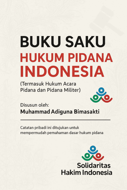 Buku Saku Hukum Pidana Indonesia (Termasuk Hukum Acara dan Pidana Militer)