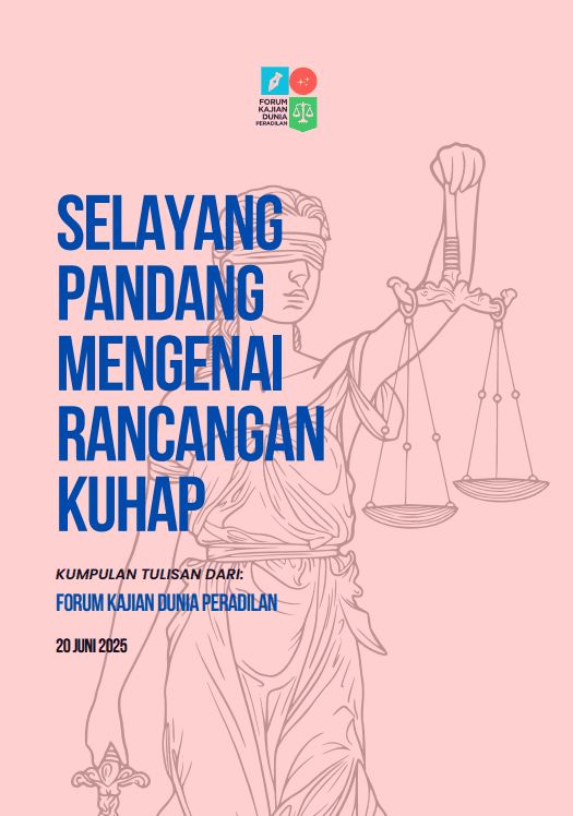 Selayang Pandang Mengenai Rancangan KUHAP